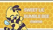 Sweet lil' bumble bee | Animation meme [fan animation]