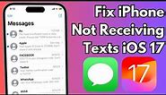 How To Fix iPhone Not Receiving Text In iOS 17