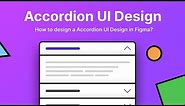 Designing The Perfect Accordion UI Design in Figma