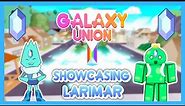 [❄️] Steven Universe: Galaxy Union - Showcasing you Larimar