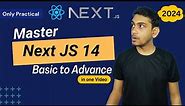 Master Next JS 14 Complete Basic to Advance