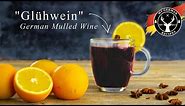 How to make Glühwein - German Mulled Wine Recipe like at the Christmas Market ✪ MyGerman.Recipes