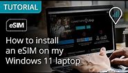 How to install an eSIM on my Windows 11 laptop (Official tutorial from Ubigi)