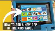 How to Add a New App to a Child's Profile on Kindle Fire HD Kids Tablet (Step by Step Tutorial)