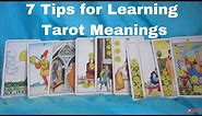 7 Tarot Tips for Learning Tarot Card Meanings