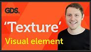 ‘Texture’ Visual element of Graphic Design Ep5/45 [Beginners guide to Graphic Design]