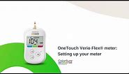 OneTouch Verio Flex® meter – Setting Up Your Meter