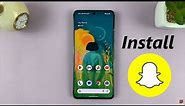 How To Download & Install Snapchat