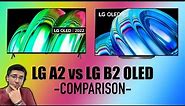 LG A2 vs. LG B2 OLED 4K UHD Smart TVs | Comparison