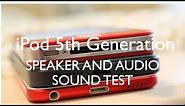 Apple iPod Touch 5th Generation Speaker and Sound Test