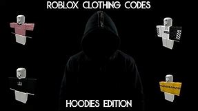 Roblox clothing codes hoodies edition (20 hoodies)