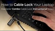 How to Cable Lock Your Laptop. Maclocks' Combination Lock Instructional Video