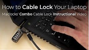 How to Cable Lock Your Laptop. Maclocks' Combination Lock Instructional Video