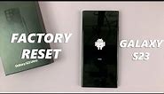 How To Factory Reset Samsung Galaxy S23 / S23+ / S23 Ultra
