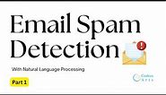 1. Email Spam Detection with Natural Language Processing (NLP) | Spam Classifier