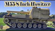 The M55: A Gargantuan 8 Inch Howitzer