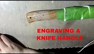 How To Engrave a Wooden Knife Handle