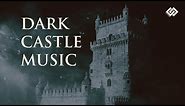 Dark Music of Gothic Castles and Fallen Lords