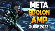 [WARFRAME] META Eidolon AMP Guide 2022 | Episode 02 | Advanced Amp Guide
