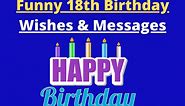 25  Funny 18th Birthday Wishes, Messages, Quotes, Captions (2024)