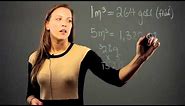 How Many Cubic Gallons in a Cubic Meter? : Math Conversions & Calculations