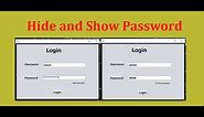 Hide and Show Password in Java with Source Code|Netbeans