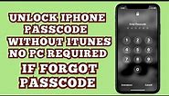 How To Unlock iPhone Passcode Without Data Losing ( 2024 )