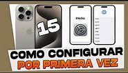 Como Configurar el iPhone 15, 15 Plus, 15 Pro y 15 Pro Max Por Primera Vez