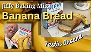 Jiffy Baking Mix Banana Bread