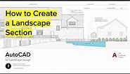 14. How to Create Section | AutoCAD for Landscape Design