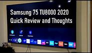 Samsung 75" TU8000 2020 Review and thoughts