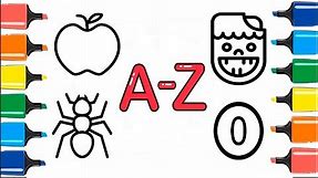 Learn All ALPHABETS Letters A - Z with Coloring Pages & ABC SONG for Kids | Alphabet Coloring Book