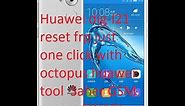 Huawei dig l21 reset frp just one click with octopus huawei tool