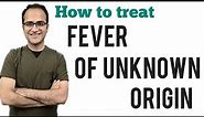 Fever/Pyrexia of Unknown Origin (FUO/PUO) Medicine Lecture, Diagnosis, Causes, Harrison NeetPg USMLE