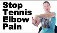 7 Best Tennis Elbow Pain Relief Treatments (Lateral Epicondylitis) - Ask Doctor Jo