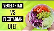 Vegetarian vs Flexitarian Diet EXPLAINED in 2 Minutes: Understanding the Differences