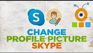 How to Change Profile Picture in Skype
