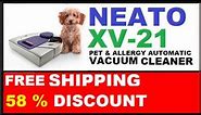 Neato XV-21 Review - Neato Robotic XV-21 Vacuum Best Price