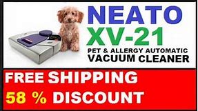 Neato XV-21 Review - Neato Robotic XV-21 Vacuum Best Price