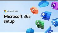 Overview of Microsoft 365 setup