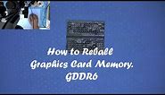 Master The Art of Memory Reball - Reball any GDDR5, GDDR6 or GDDR6X like a pro