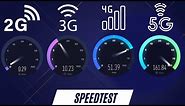 2G vs 3G vs 4G vs 5G Network Speed Test