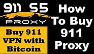 How To Buy 911 Proxy | How To Buy 911 VPN with Bitcoin
