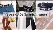 20 types of women's belts with name | belt for women |trendy girl neha
