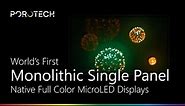 Porotech Unveils the World’s First Monolithic Full Color MicroLED Displays