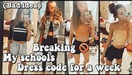 Breaking my schools dress code for a week