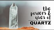 Quartz Crystals: Spiritual Meaning, Powers And Uses