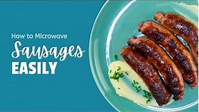 How to Microwave Sausages | Without Going Chewy!