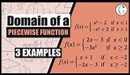 How to Write the Domain for a Piecewise Function in Interval Notation