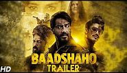 Baadshaho Official Trailer | Ajay Devgn, Emraan Hashmi, Esha Gupta, Ileana D'Cruz & Vidyut Jammwal